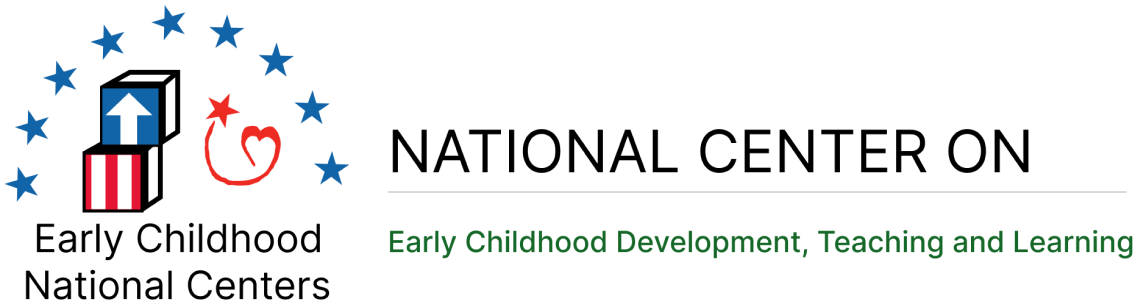 National Center on Early Childhood Development, Teaching, and Learning